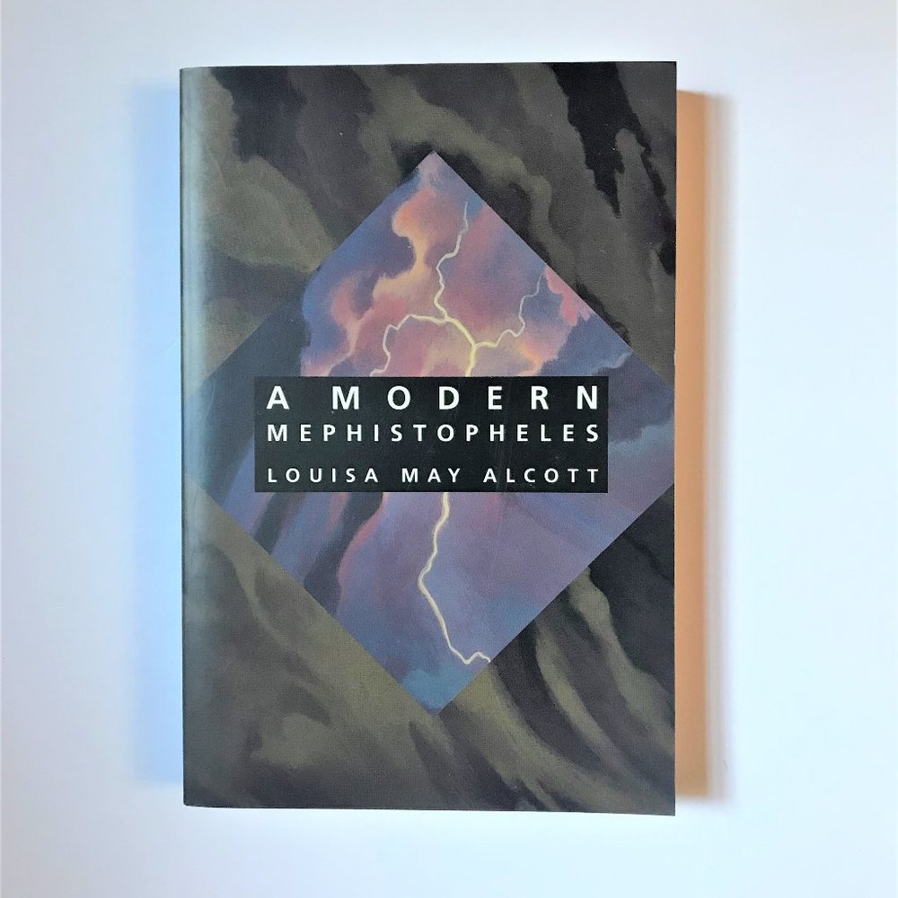 A Modern Mephistopheles by Louisa May Alcott